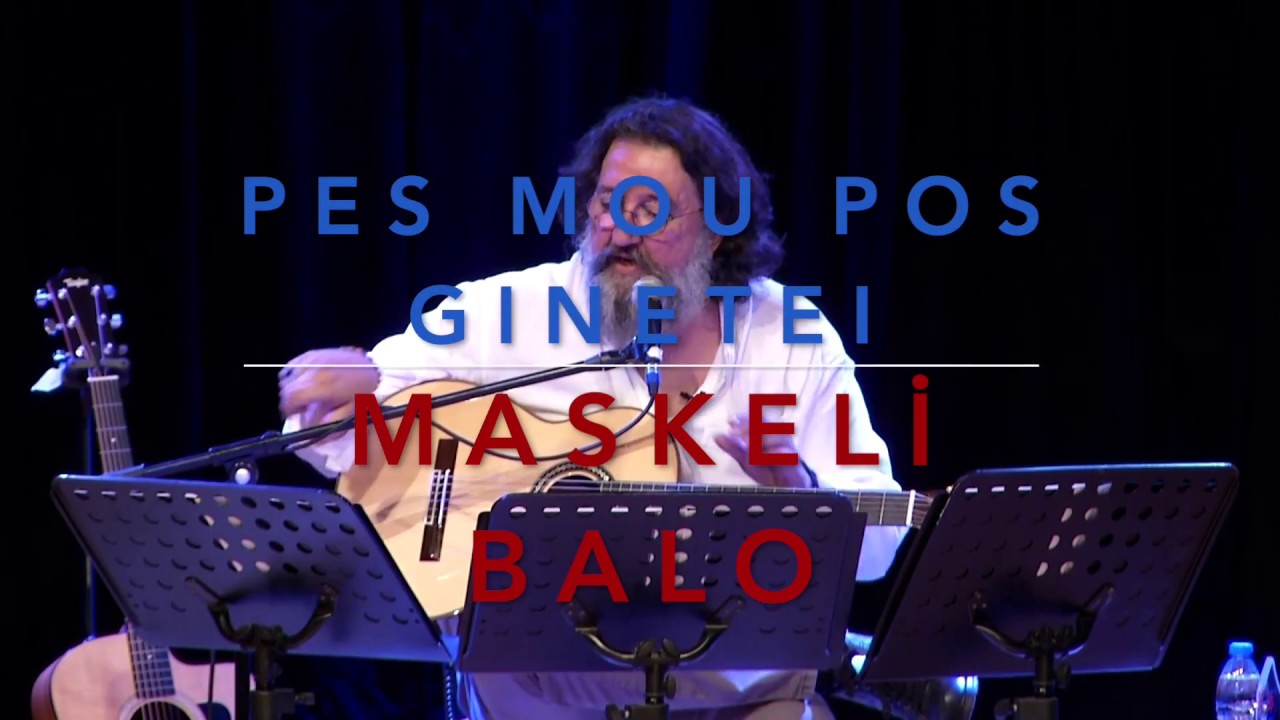 Renan Bilek - Pes Mou Pos Ginetei / Maskeli Balo (İzmir Nisan 2019 Aranjmanlar Konserinden)