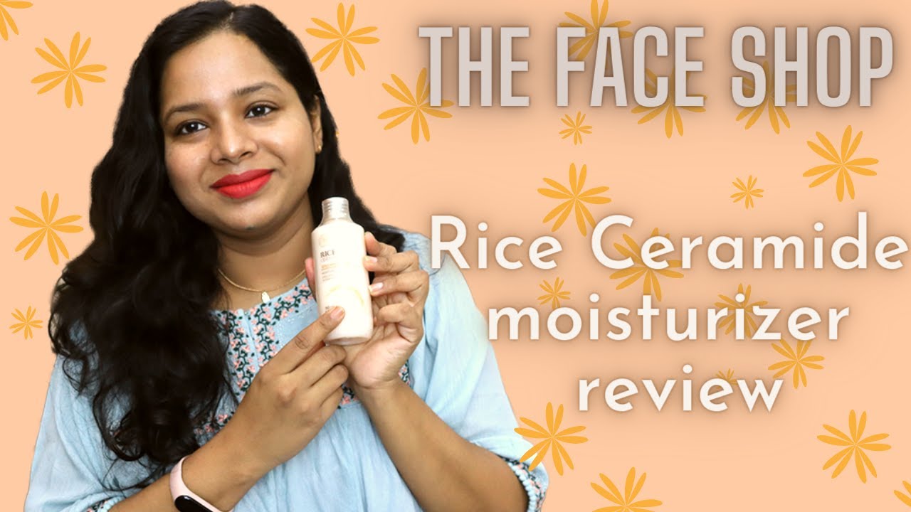The Face Shop Rice Ceramide Moisturizer Review | Honest Review | Korean Skincare | Saumya Singh