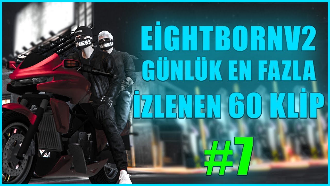 EightbornV2 (BETA) | EN FAZLA İZLENEN 60 KLİP #7 - KOMİK ANLAR