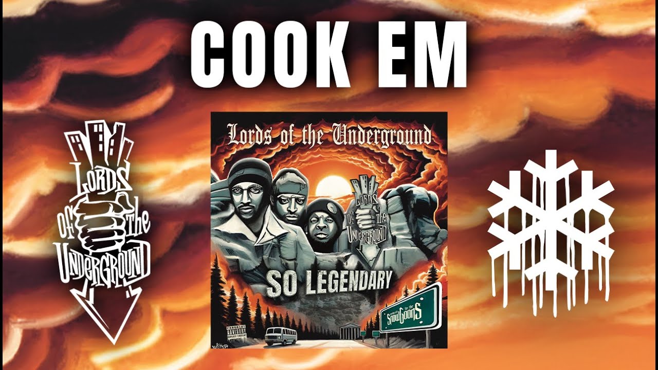 Lords Of The Underground - Cook 'Em (Prod by Snowgoons)