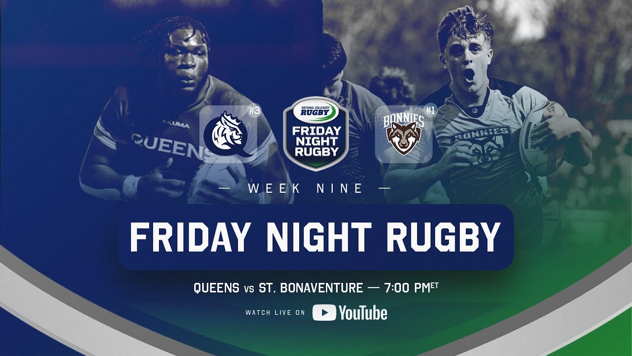 2025 Friday Night Rugby | Week 9 | Queens vs. St. Bonaventure
