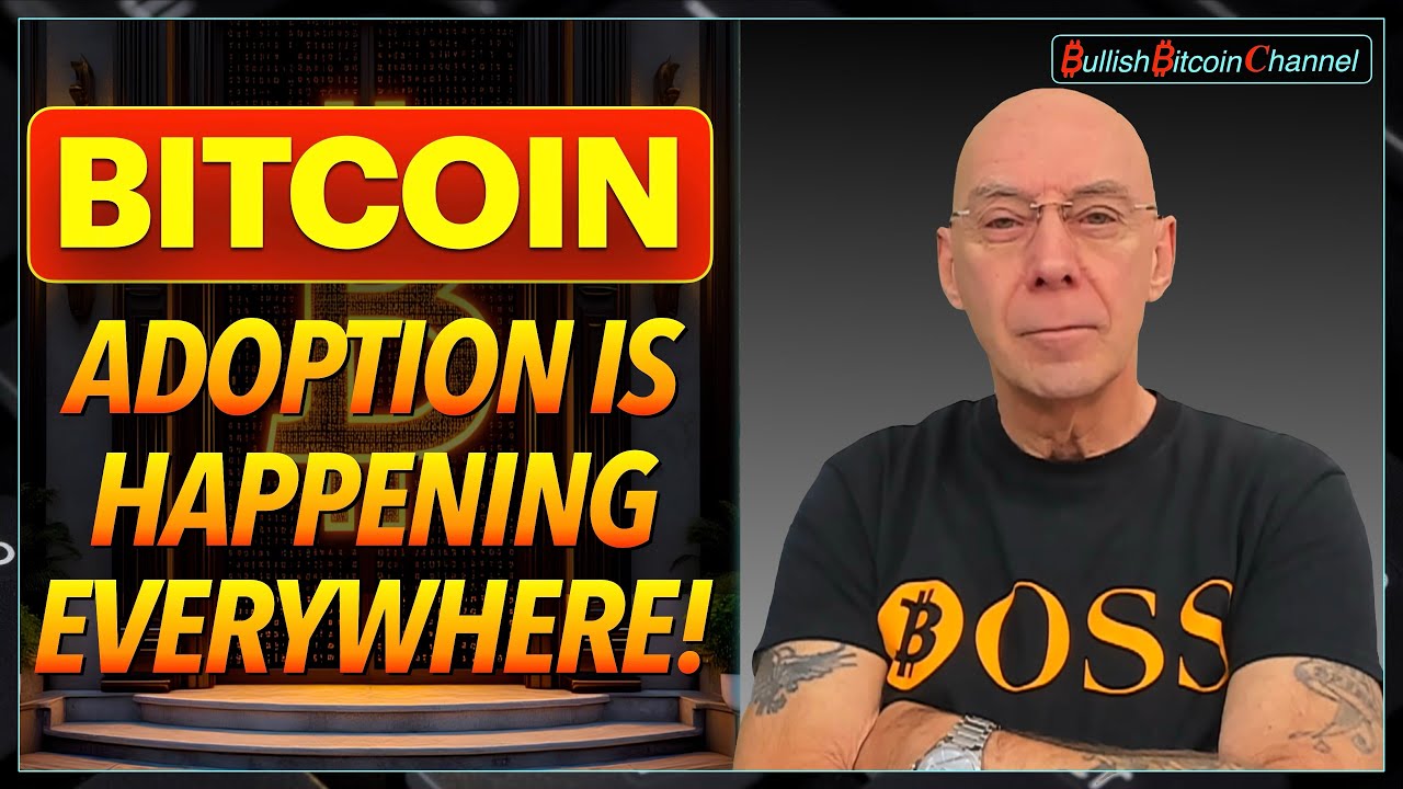 🇬🇧 BITCOIN | The Bitcoin adoption is happening everywhere and at breakneck speed!  (Ep 740) 🚀