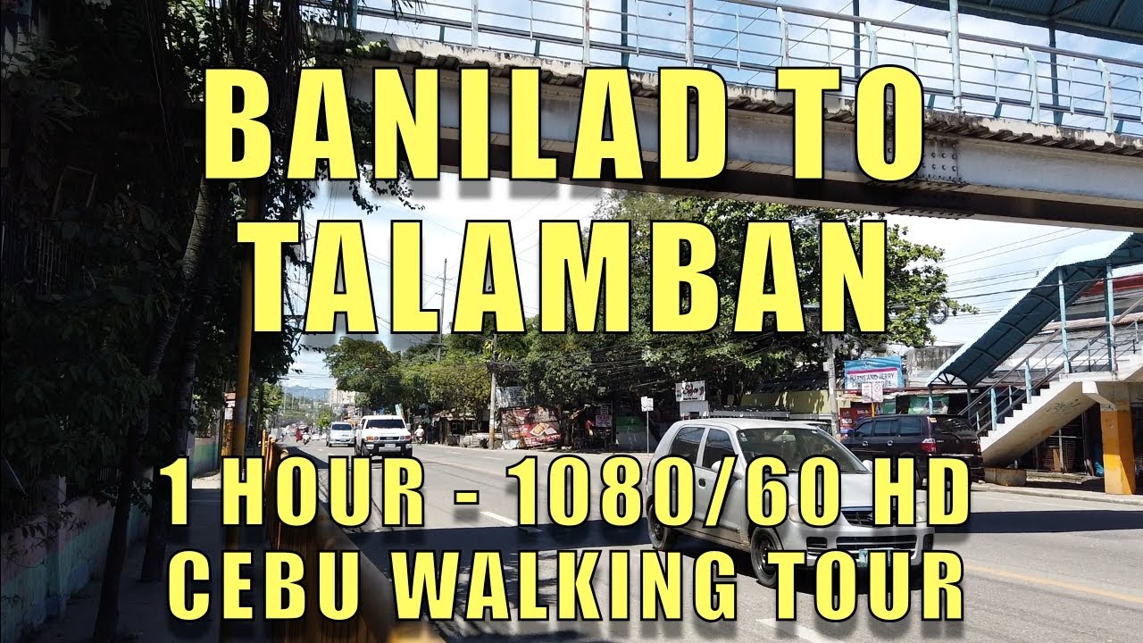 Banilad to Talamban. 1 Hour HD Cebu Walking Tour.