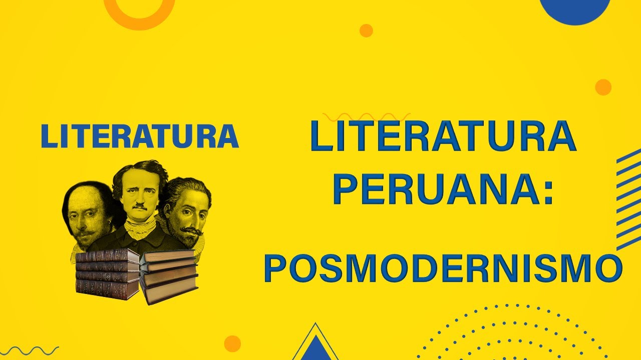 📚 𝑳𝑰𝑻𝑬𝑹𝑨𝑻𝑼𝑹𝑨 🔹 𝑳𝒊𝒕𝒆𝒓𝒂𝒕𝒖𝒓𝒂 𝑷𝒆𝒓𝒖𝒂𝒏𝒂: 𝑷𝒐𝒔𝒎𝒐𝒅𝒆𝒓𝒏𝒊𝒔𝒎𝒐 🔸