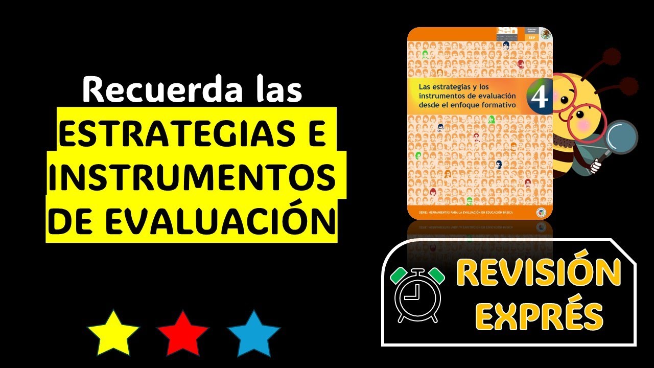 Estrategias e instrumentos de evaluación: Una síntesis para ti