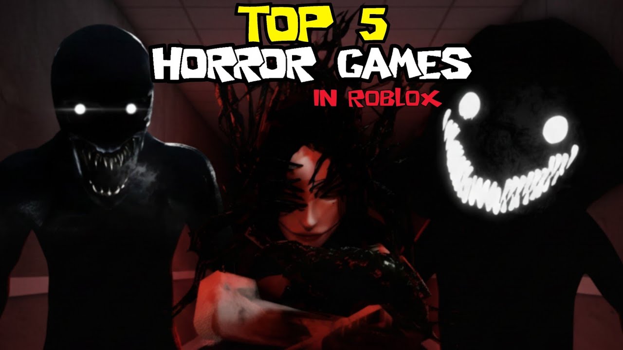 Top 5 *HORROR* Games in ROBLOX 