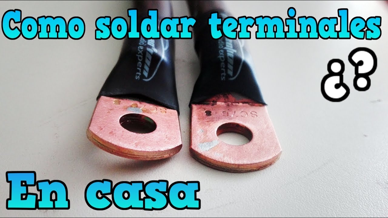 Como soldar terminales de manera Fácil en casa