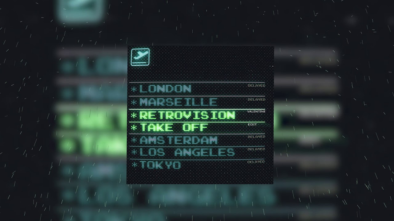 Retrovision - Take Off (Valentine Edit)
