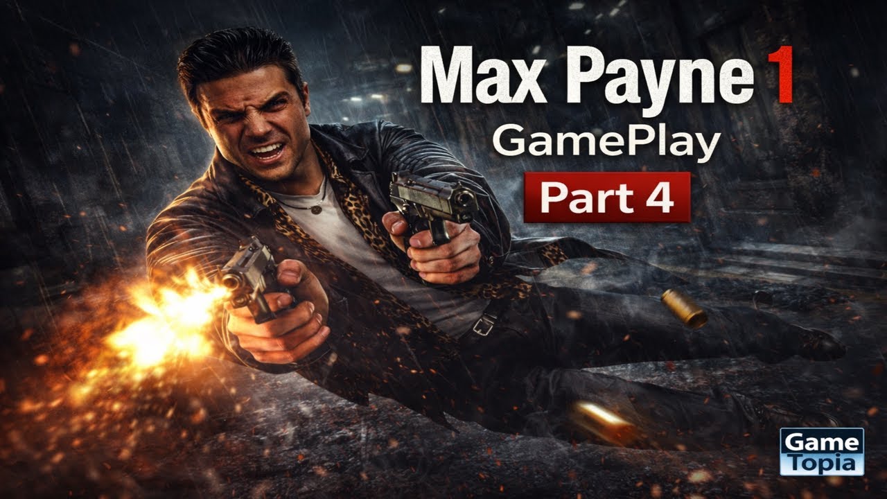 Max Payne 1 Gameplay Part 4 | Dark Bullet Time Action Continues 🔥 | Game Topia