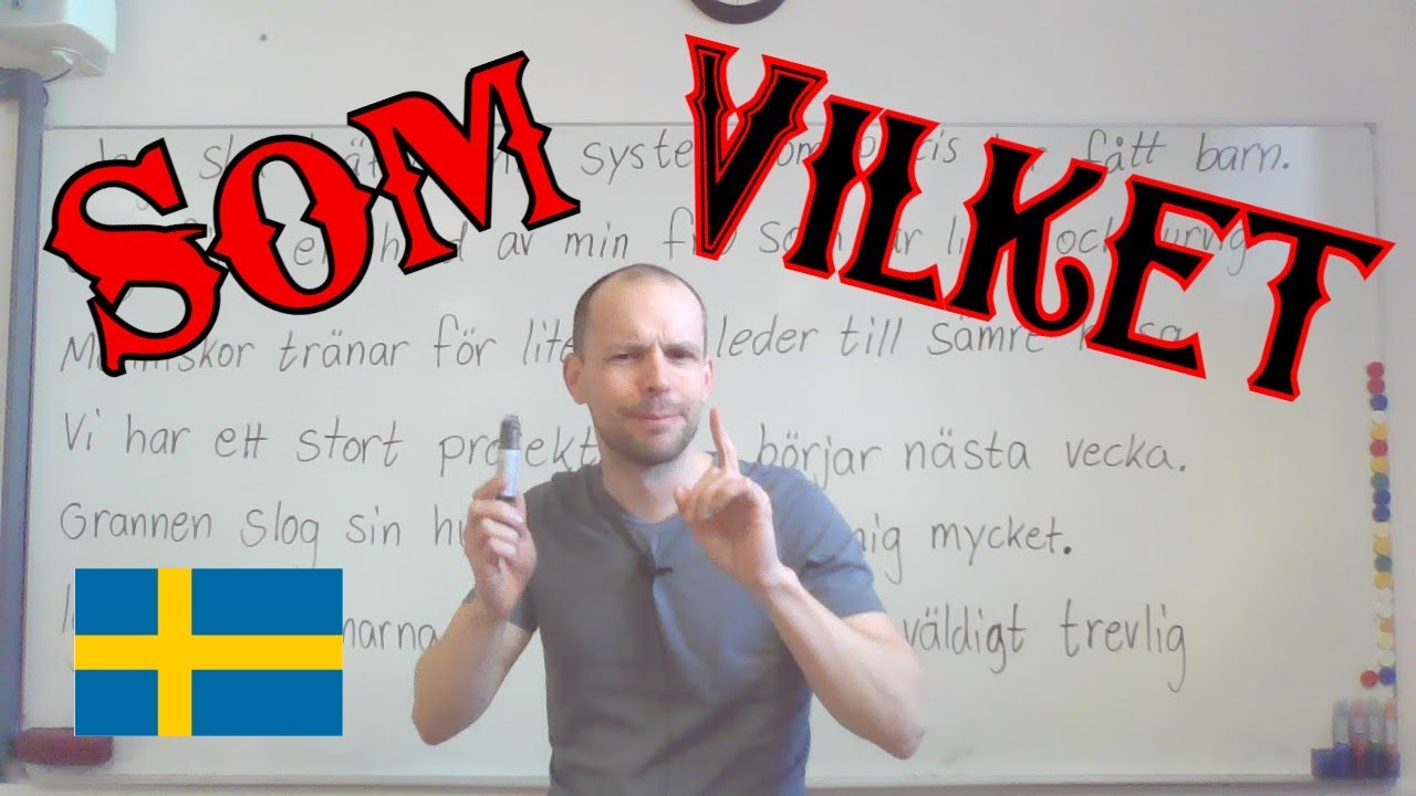 Som och vilket (använd dem rätt) SFI