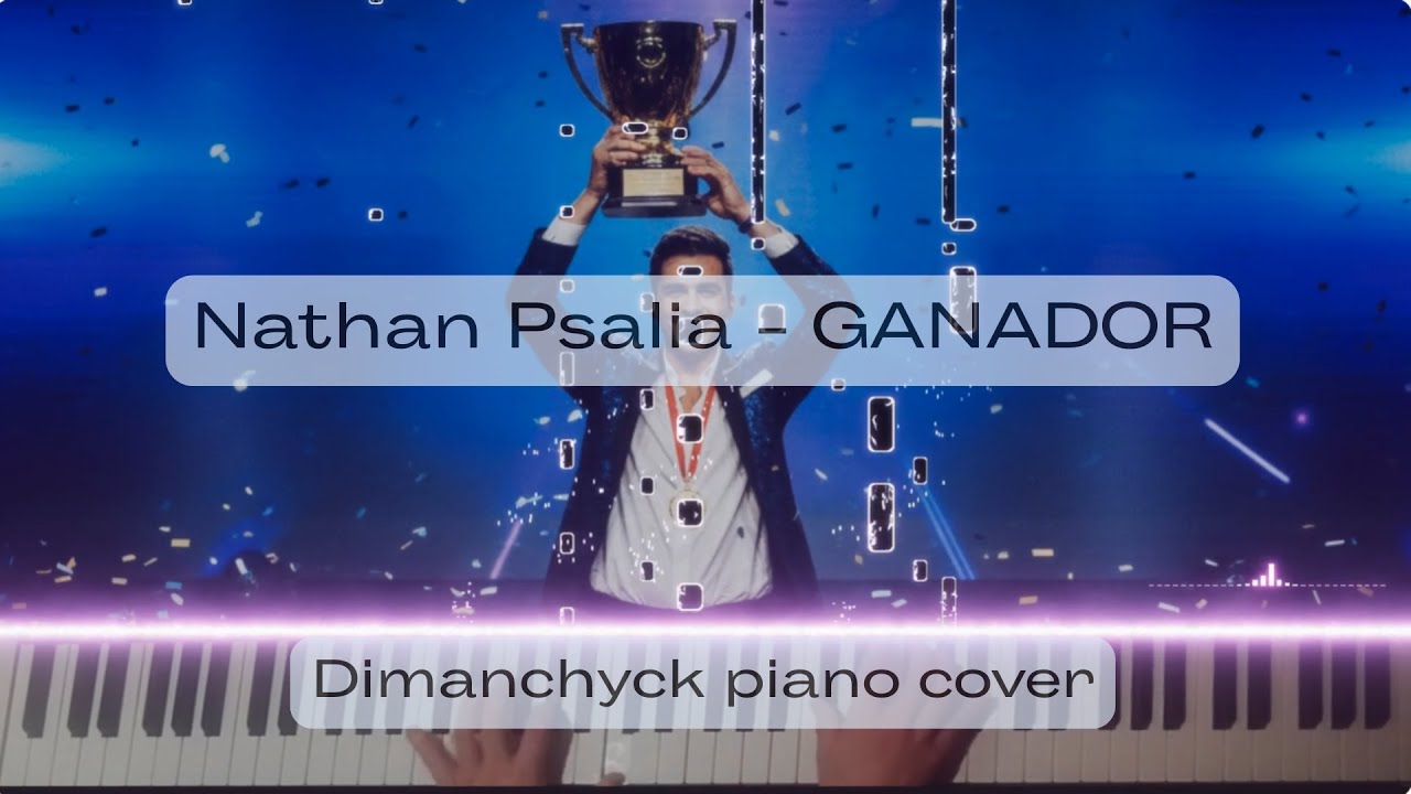 Nathan Psalia - GANADOR (Dimanchyck piano cover + improvisation) || MESC 2026