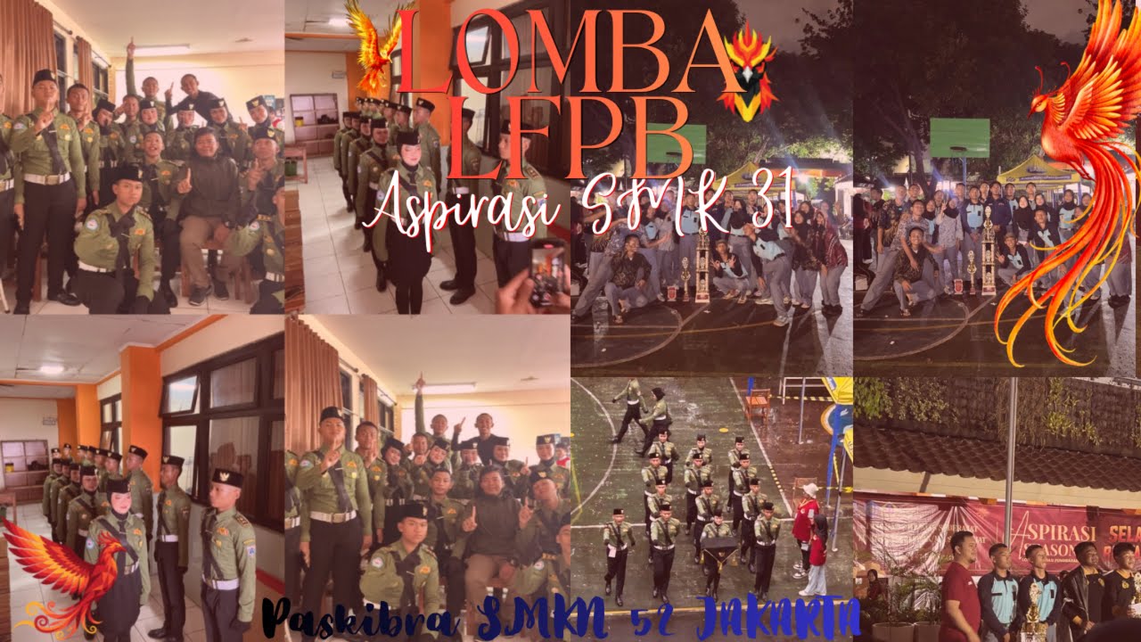 Lomba Lfpb Paskibra SMKN 52 JAKARTA di Aspirasi SMKN 31 Jakarta