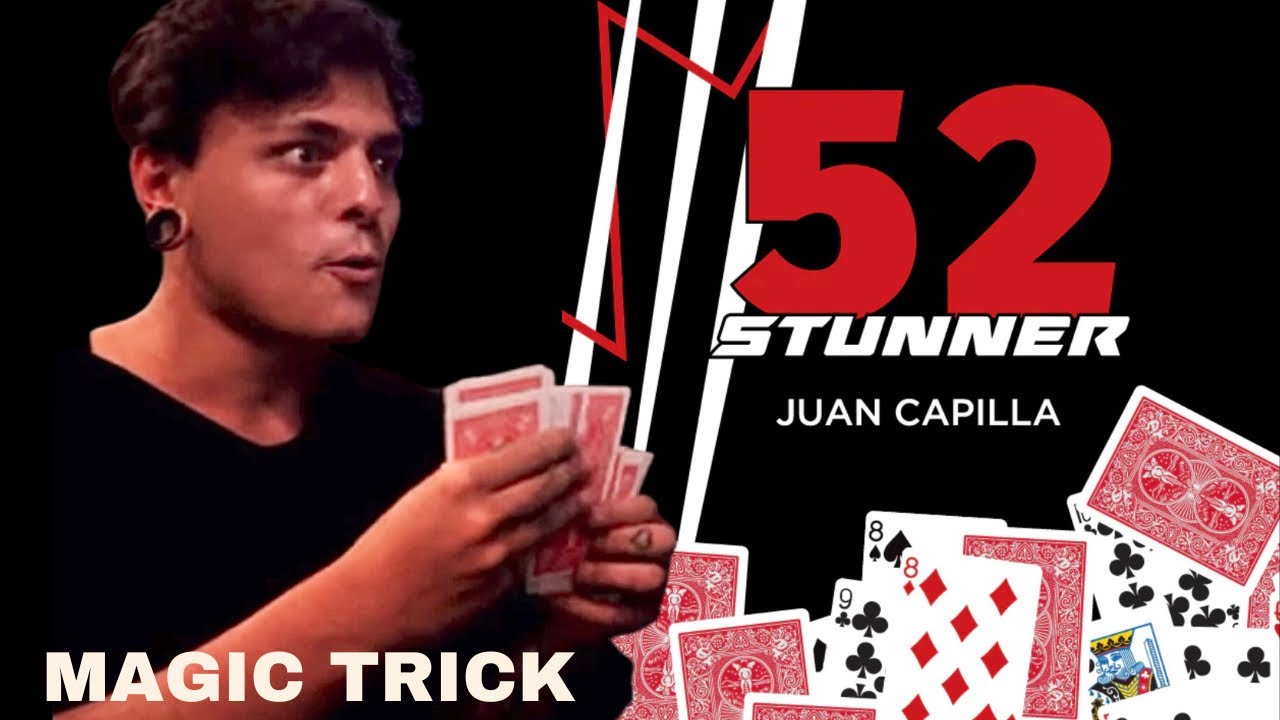 The 52 Stunner Magic Trick by Juan Capilla