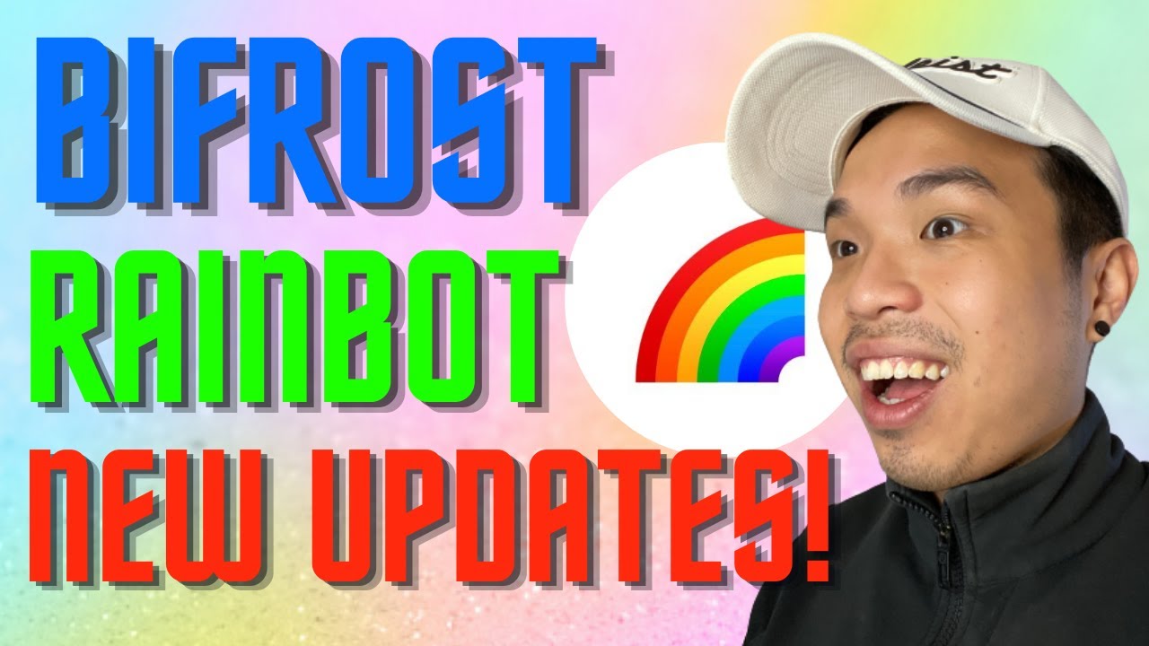 RAINBOW TOKEN ! NEW UPDATES ! BIFROST and RAINBOT !