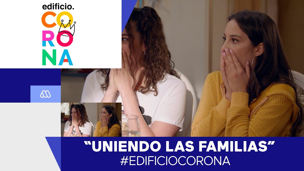 EdificioCorona - ¡Uniendo las familias! - Mejores Momentos / Capítulo 86
