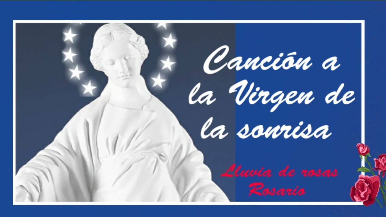 MARIA DE LA SONRISA (Canción de Jorge Suligoy, dedicada a la Virgen de la Sonrisa)