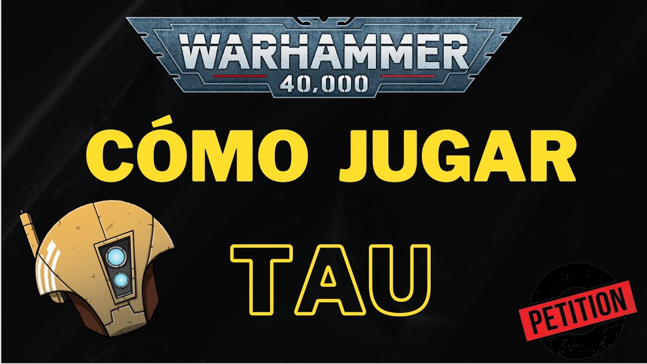 Cómo jugar Tau