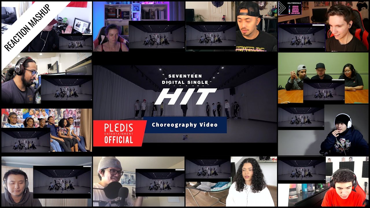 ‘[Choreography Video] SEVENTEEN - HIT’ reaction mashup