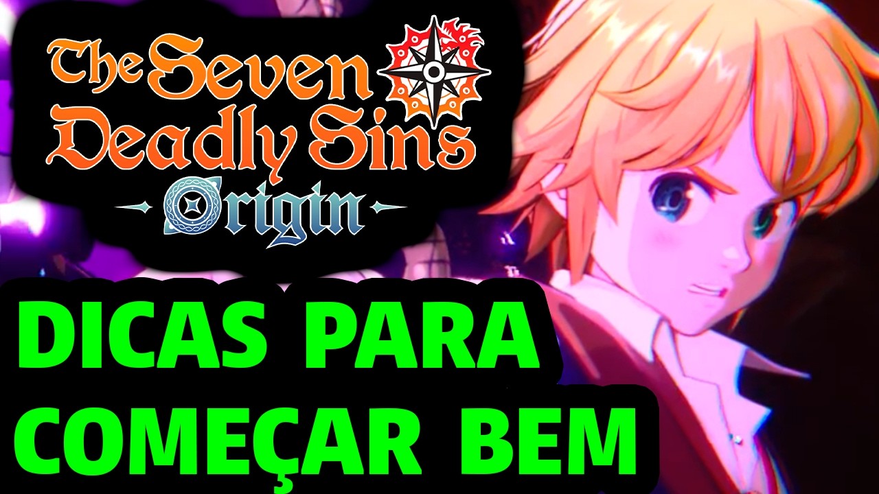 NEW MOBILE RELEASE TODAY! TIPS TO START PLAYING 7DS ORIGIN! - The Seven Deadly Sins Origin