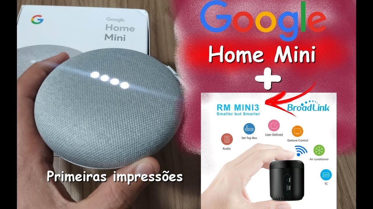 Google Home Mini + Broadlink RM Mini 3 | Automação Residencial