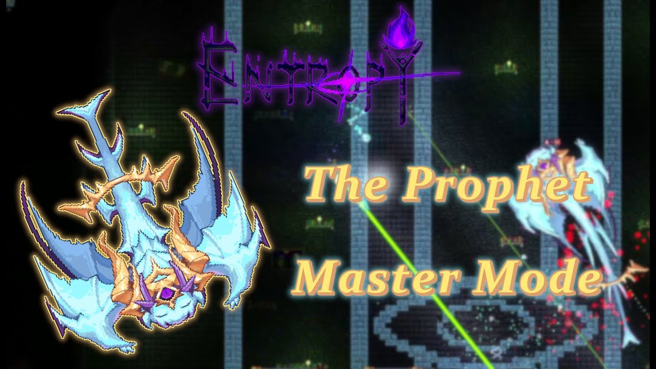 Entropys' Spectral Entity | The Prophet - [Master] | Calamity Entropy Mod