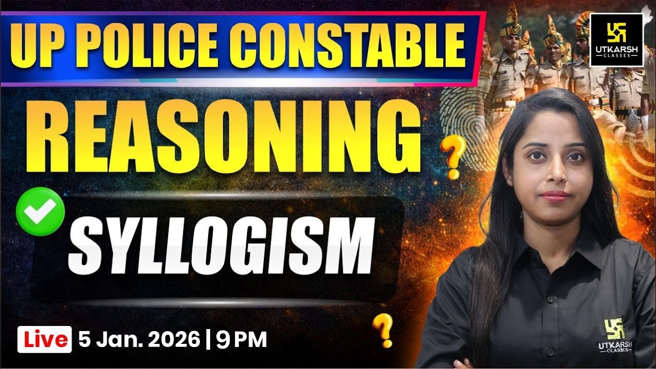 UP Police Constable Reasoning 🔥 | Syllogism Complete Concept | Most Expected Questions | Priya Ma'am