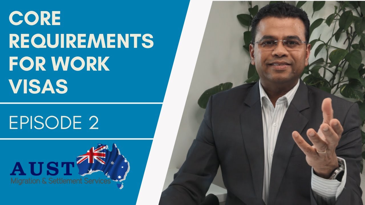 Core Requirements for Work Visas in Australia in 2021 #workvisa #immigration #movetoaustralia