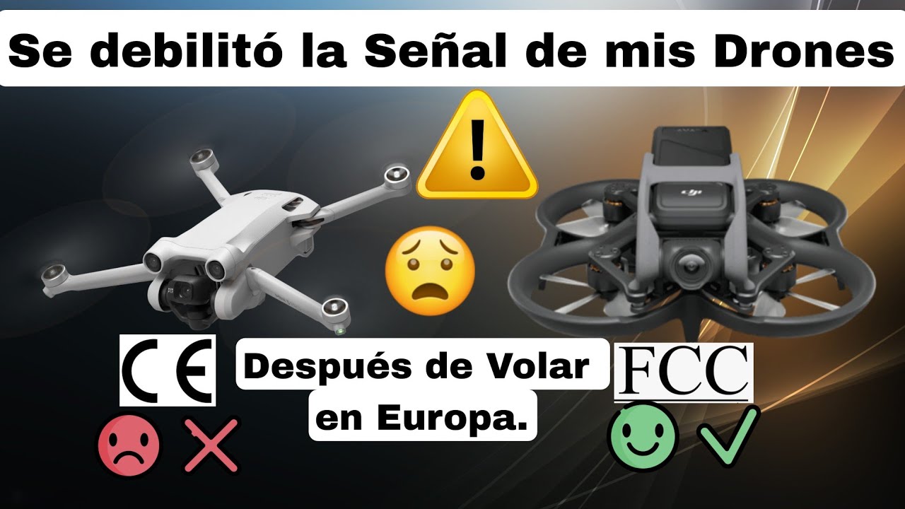 SE DAÑO LA SEÑAL DE MIS DRONES DESPUES DE VOLAR EN NORMATIVA CE - SOLUCION Y RECOMENDACIONES- FCC