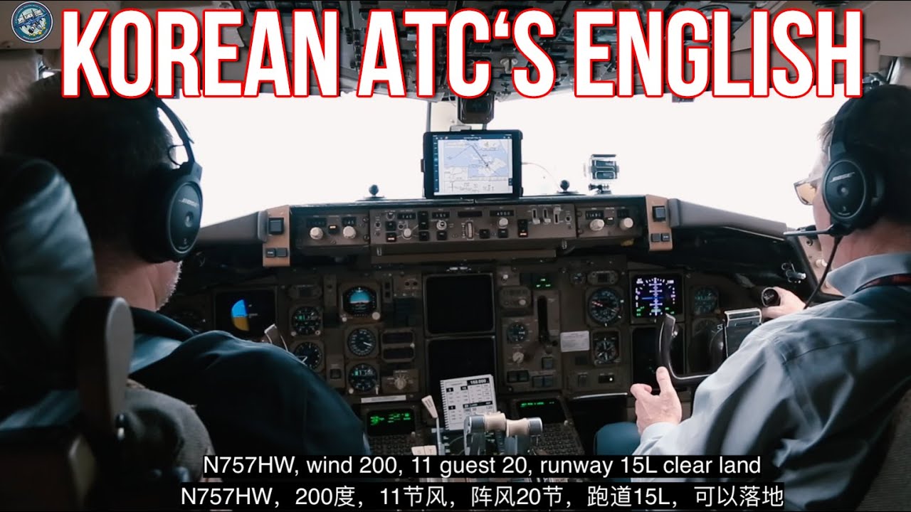 The first time I heard Korean air traffic controller‘s English in the cockpit