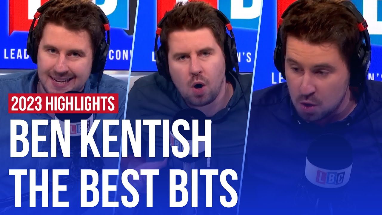 Ben Kentish's best moments | LBC 2023