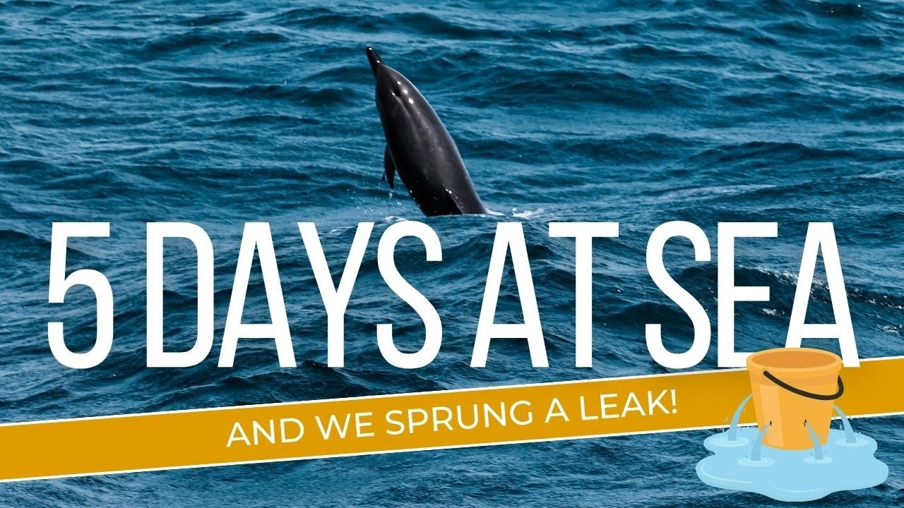 Sailing to Ibiza - Sprung a Leak!