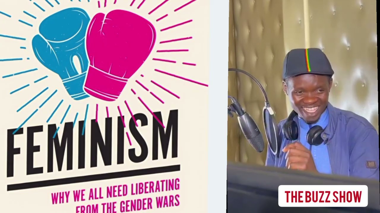 THE BUZZ : FEMINISM TALK ||  HOSTED BY ARNOLD WAZIRIAN AND FAUSTINE