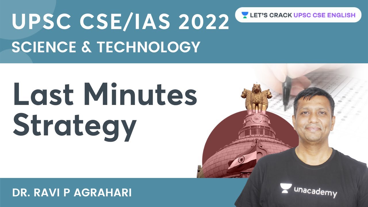 Last Minutes Strategy for Science & Technology | UPSC CSE Prelims 2022 | Ravi P Agrahari