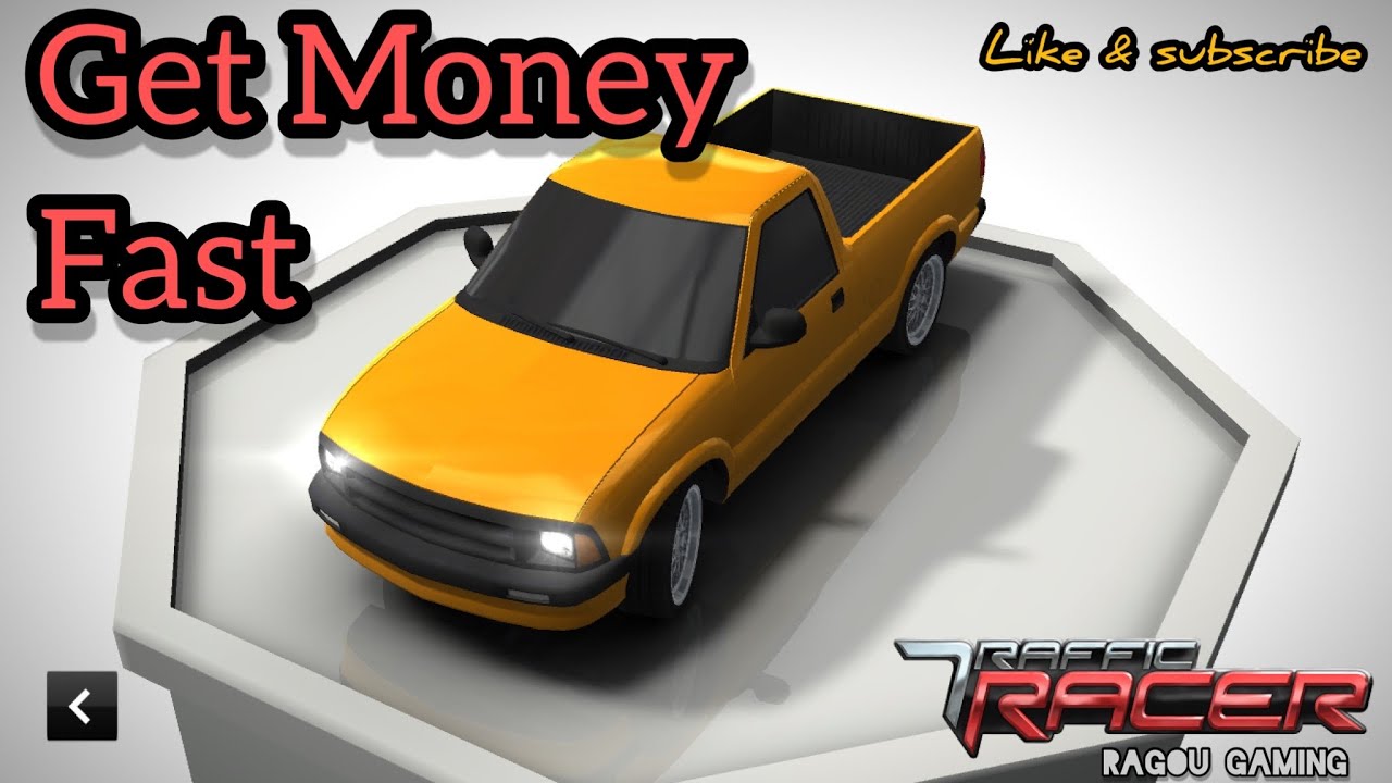 How to get money fast in Traffic Racer