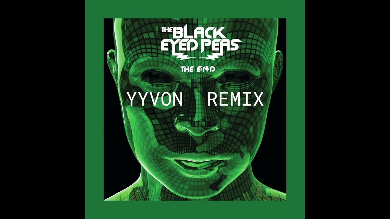 Black Eyed Peas - Rock That Body (YYVON Remix)