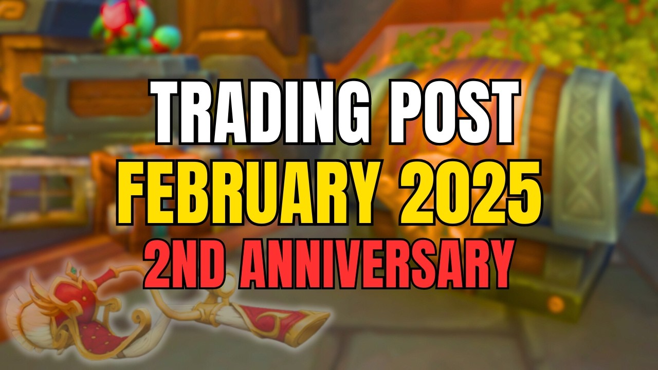 WoW Trading Post Update - February 2025: Exclusive Mounts, Transmogs & More! (WoW 11.1)