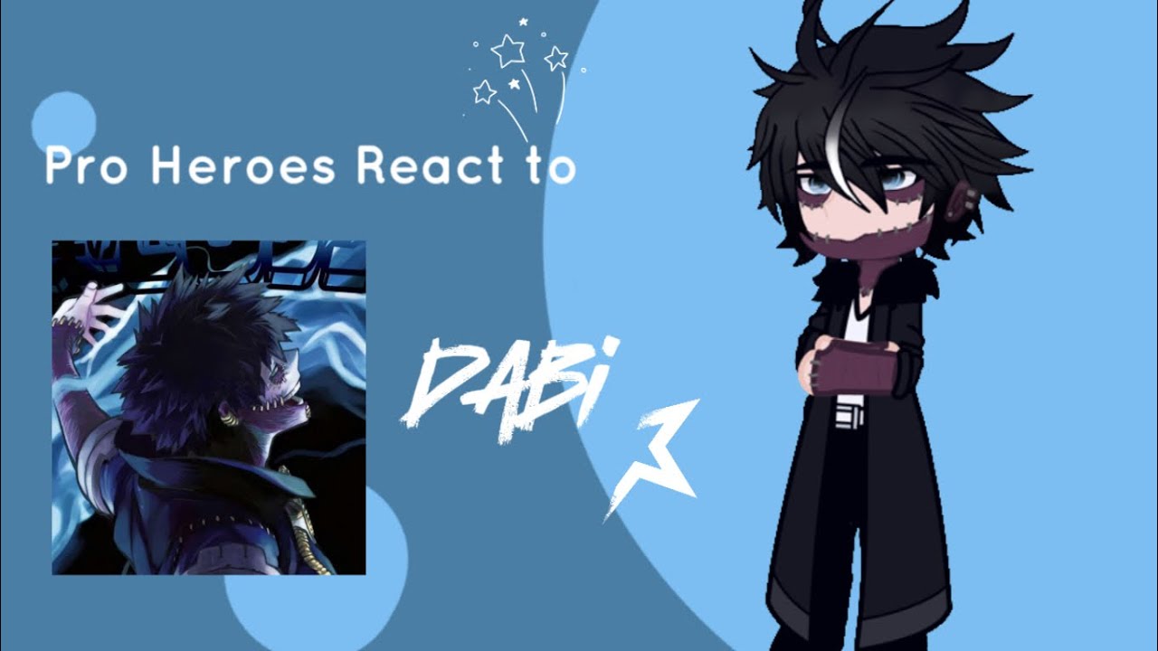 Pro Heroes React To Dabi||1/?||MHA||GCRV||FIRST GCRV