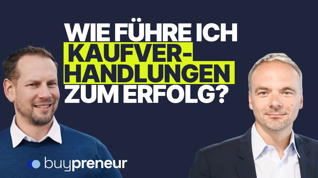 Der größte Fehler in Kaufverhandlungen (den fast alle machen)  | buypreneur F07/S01