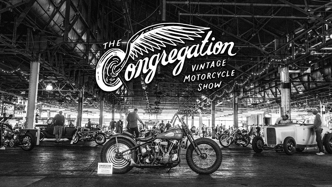 The Congregation Vintage Motorcycle Show 2019 Recap By: TC Bros.