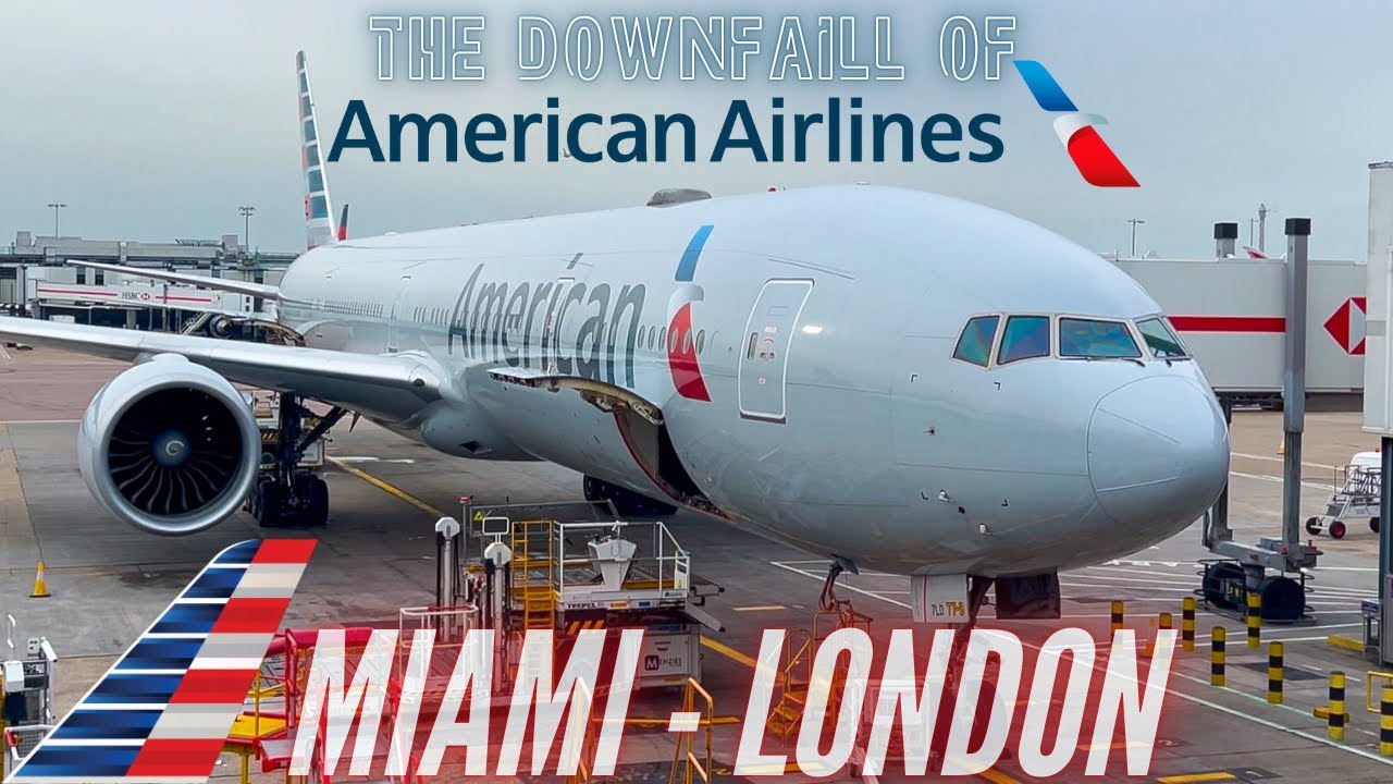 Why you SHOULDN’T fly American Airlines | Miami to London | American Airlines B777-300ER Trip Report