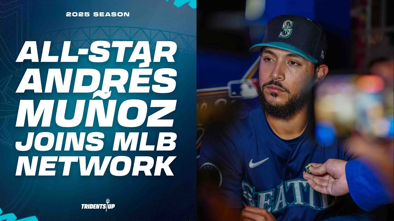 Mariners Closer Andrés Muñoz Joins MLB Network at All-Star Week