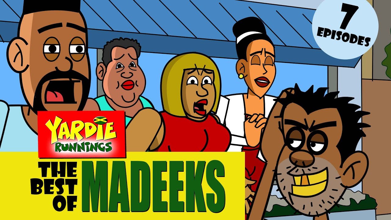 THE BEST OF Madeeks | Yardie Runnings | Jamaican Animated Comedy