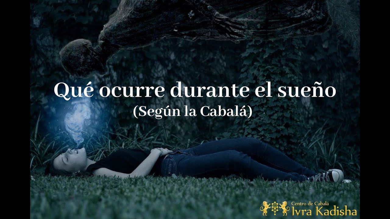 PARASHAT VAYETZÉ - QUE OCURRE DURANTE EL SUEÑO SEGÚN LA CABALÁ