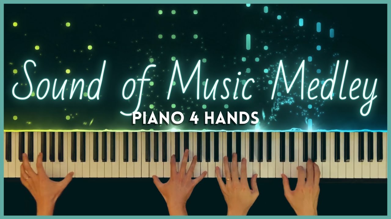 Sound of Music Medley [Piano Duet Arrangement]
