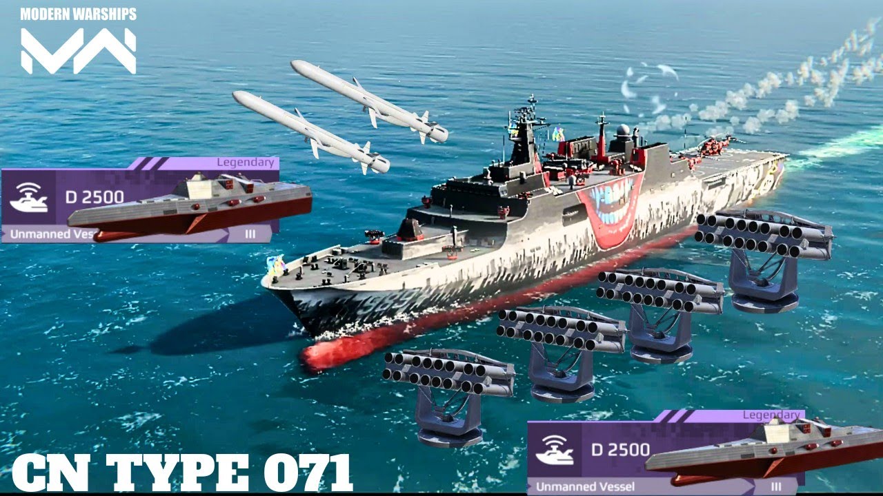 CN TYPE 071 - With 2x D2500 & RBU-2500 / Gabriel V missile 🔥 full gameplay video #modernwarships