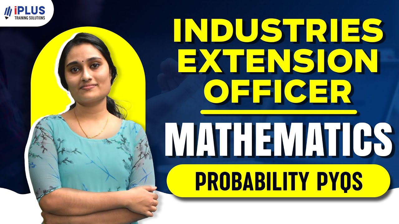 Industries Extension Officer | Mathematics | Probability - Important PYQs