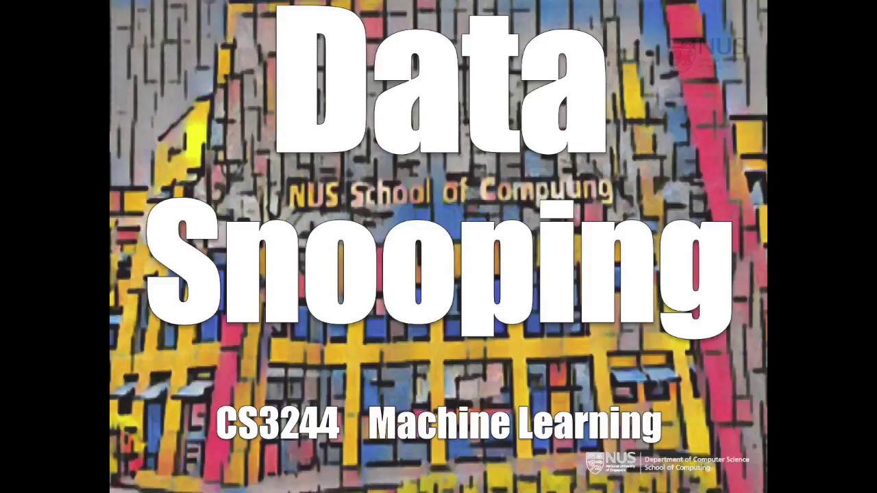 03.post.03 &laquo; Data Snooping &laquo; Machine Learning &laquo; NUS School of Computing