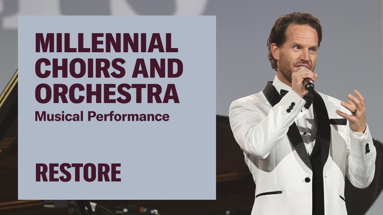 Musical Performance — Millennial Choirs and Orchestra at Restore