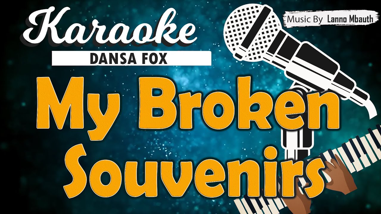 Karaoke MY BROKEN SOUVENIRS - Pussycat