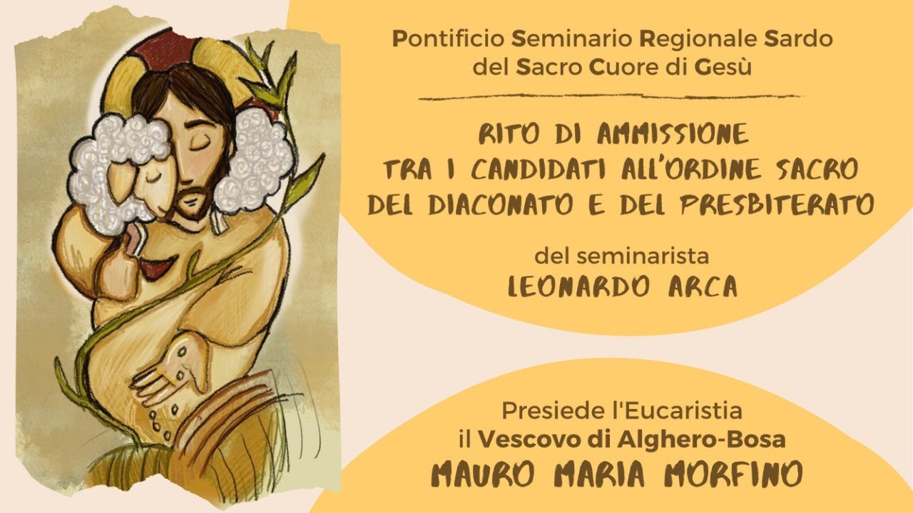 S. Messa con Rito di Ammissione tra i candidati al diaconato e al presbiterato - 5 Giugno